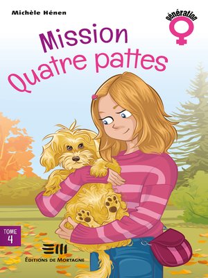 cover image of Mission Quatre pattes